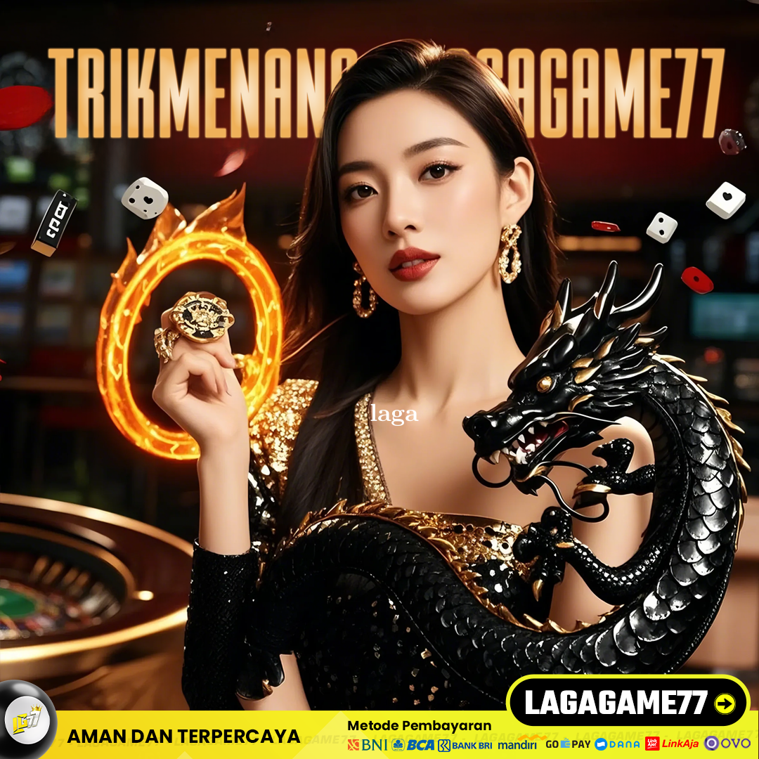 Menggali Keseruan Bermain di LAGAGAME77: Menangkan Jutaan Rupiah dengan Mudah