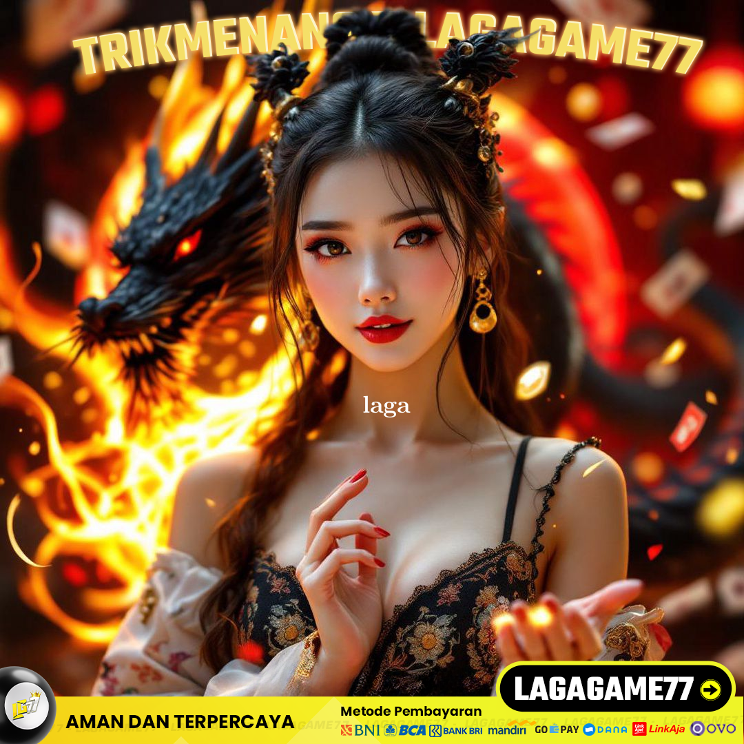 Menangkan Jackpot Besar dengan LAGAGAME77: Situs Slot Online Terpercaya