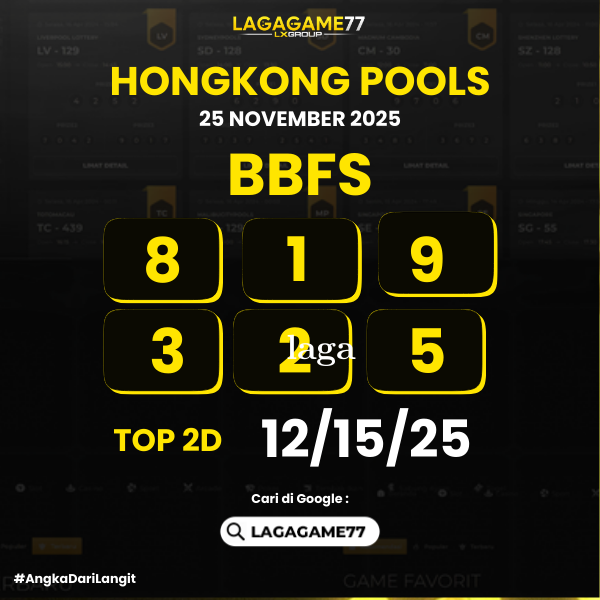 PREDIKSI HONGKING POOLS 25 NOVEMBER 2025