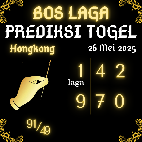 BOS LAGA - PREDIKSI ANGKA HONGKONG TOTO JITU HARI INI SENIN 26 MEI 2025