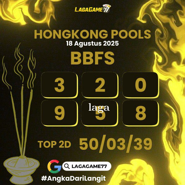 PREDIKSI HONGKONG POOLS 18 AGUSTUS 2025