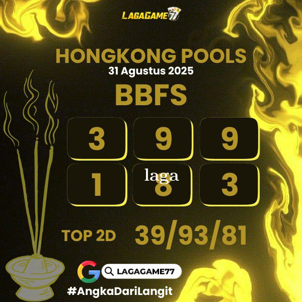 PREDIKSI HONGKONG POOLS 31 AGUSTUS 2025