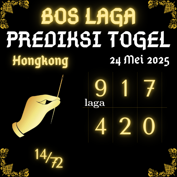 BOS LAGA - PREDIKSI ANGKA HONGKONG JITU HARI INI SABTU 24 MEI 2025
