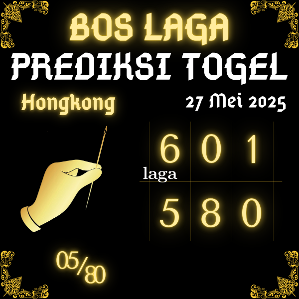 BOS LAGA - PREDIKSI ANGKA HONGKONG JITU HARI INI SELASA 27 MEI 2025